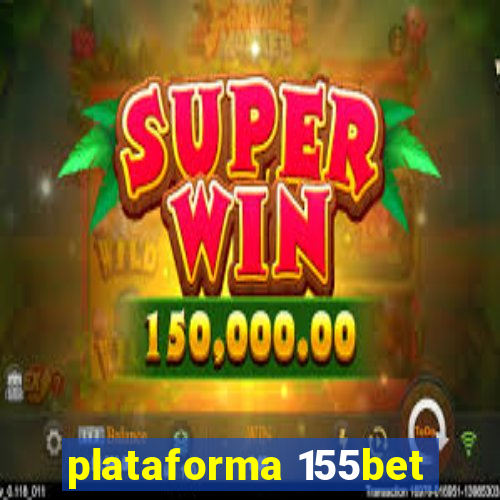 plataforma 155bet